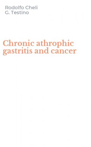 Chronic athrophic gastritis and cancer