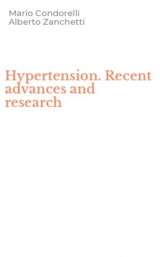 Hypertension. Recent advances and research