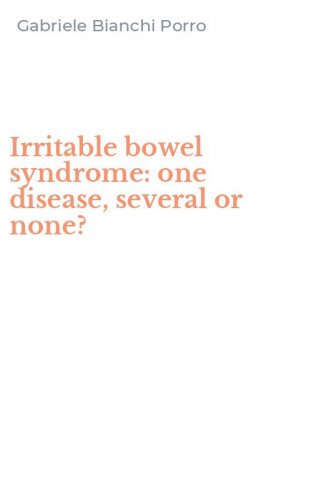 Irritable bowel syndrome: one disease, several or none?