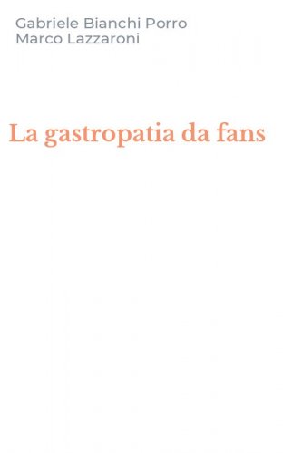 La gastropatia da fans