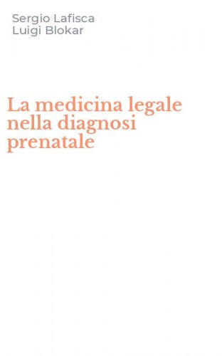 La medicina legale nella diagnosi prenatale