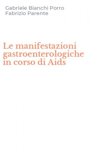 Le manifestazioni gastroenterologiche in corso di Aids
