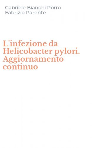 L'infezione da Helicobacter pylori. Aggiornamento continuo