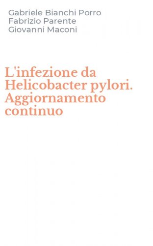 L'infezione da Helicobacter pylori. Aggiornamento continuo
