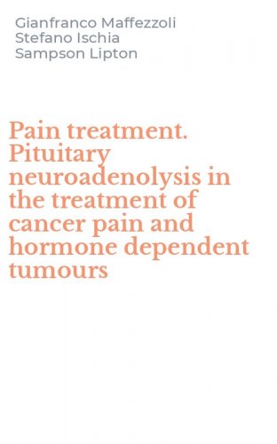 Pain treatment. Pituitary neuroadenolysis in the treatment of cancer pain and hormone dependent tumours