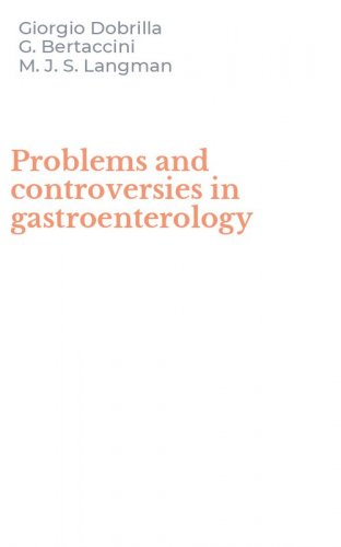 Problems and controversies in gastroenterology