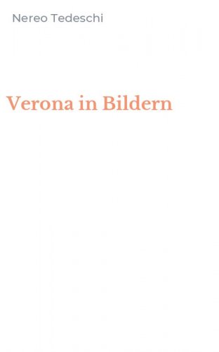 Verona in Bildern
