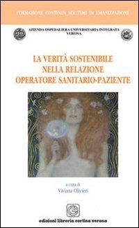 La verit&agrave; sostenibile nella relazione operatore sanitario-paziente