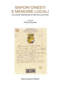Sapori onesti e memorie locali. La cucina tradizionale di Isernia e provincia
