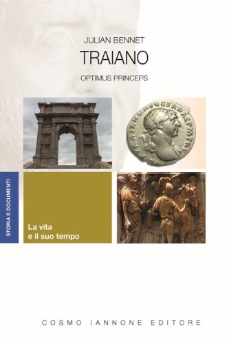 Traiano. Optimus Princeps