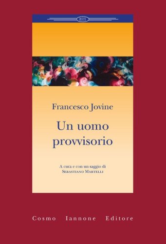 Un uomo provvisorio