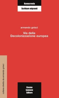 Via della decolonizzazione europea