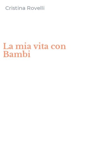 La mia vita con Bambi