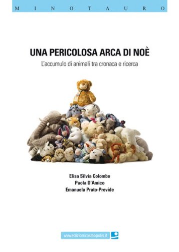 Una pericolosa Arca di No&egrave;. L'accumulo di animali ta cronaca e ricerca