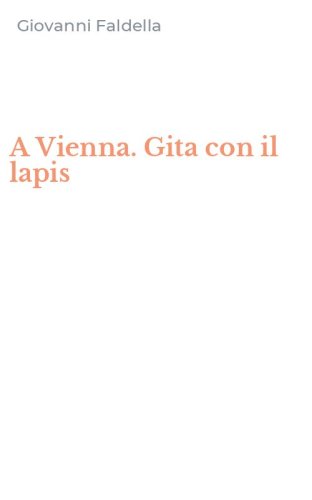 A Vienna. Gita con il lapis