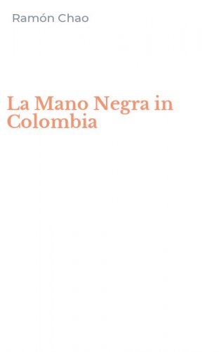 La Mano Negra in Colombia