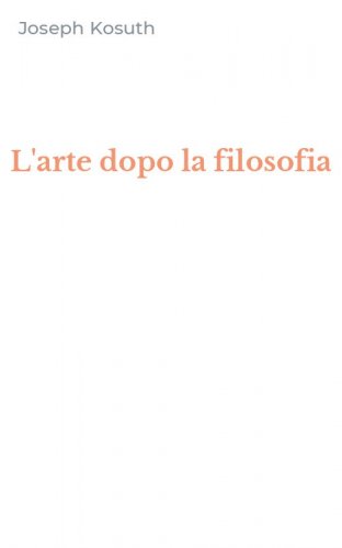 L'arte dopo la filosofia