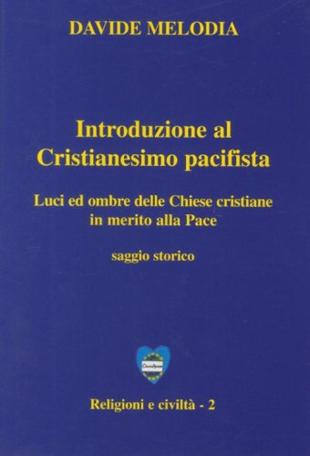 Introduzione al cristianesimo pacifista