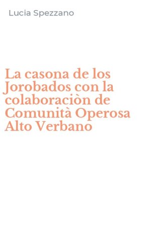 La casona de los Jorobados con la colaboraci&ograve;n de Comunit&agrave; Operosa Alto Verbano