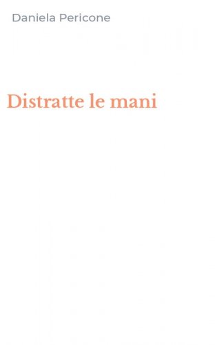 Distratte le mani