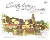 Castiglione della Pescaia. Diario di viaggio