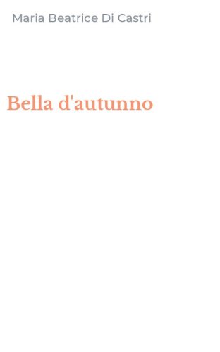Bella d'autunno