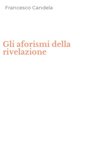 Gli aforismi della rivelazione