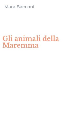 Gli animali della Maremma