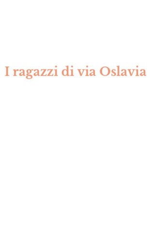 I ragazzi di via Oslavia