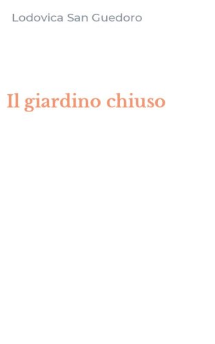 Il giardino chiuso