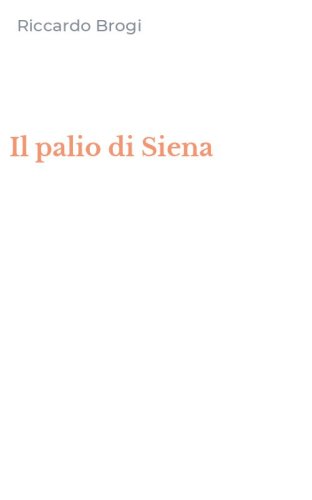 Il palio di Siena