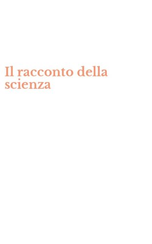 Il racconto della scienza