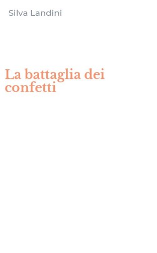 La battaglia dei confetti
