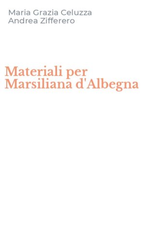 Materiali per Marsiliana d'Albegna