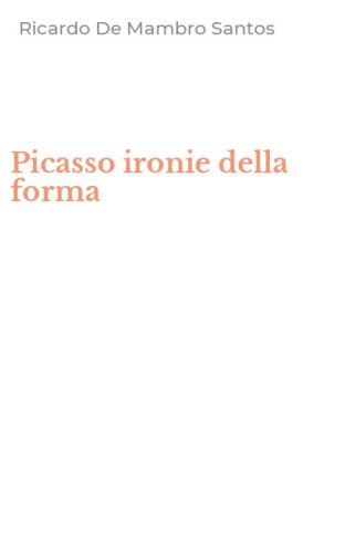 Picasso ironie della forma