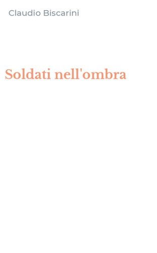 Soldati nell'ombra