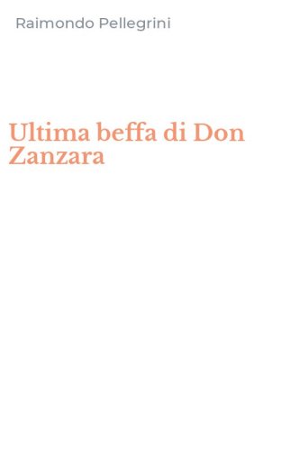 Ultima beffa di Don Zanzara