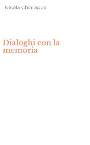 Dialoghi con la memoria