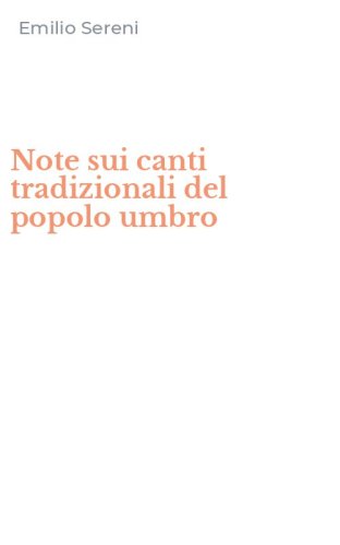 Note sui canti tradizionali del popolo umbro