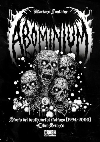 Abominium. Storia del death metal italiano