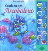 Cantiamo con Arcobaleno