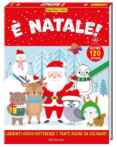 &Egrave; Natale! Disegna gioca & colora