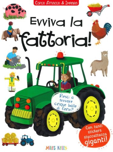 Evviva la fattoria! Cerca attacca & impara. Con adesivi