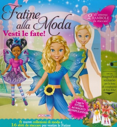 Fatine alla moda. Vesti le fate!