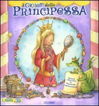 I gioielli della principessa. Libro 3D