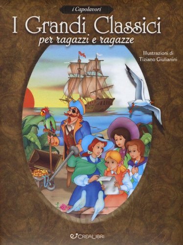 I grandi classici per ragazzi e ragazze. I capolavori