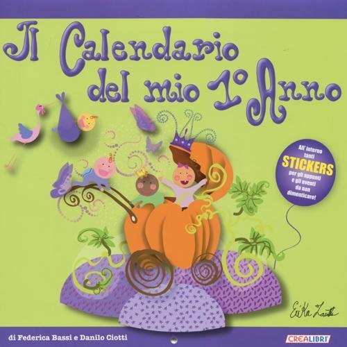Il calendario del mio 1&ordm; anno