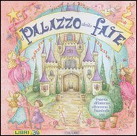 Il palazzo delle fate. Libro pop-up