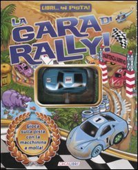 La gara di rally. Libri... in pista!