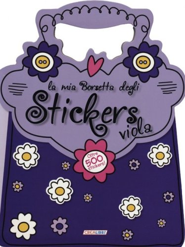 La mia borsetta degli stickers viola. Con adesivi